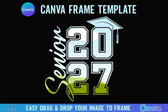 2027 Senior Canva Frame Graduation Cap Graphics