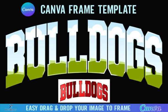 Bulldogs Canva Frame Varsity Mascot Team Graphics