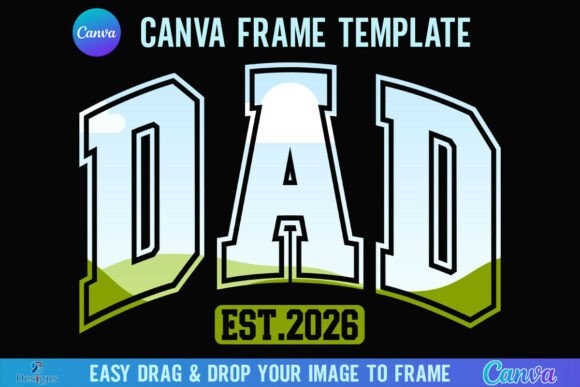 Dad Est 2026 Dad Canva Frame Dad Varsity