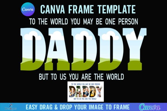 Father’s Day Daddy Canva Frame Template: Graphics for Handmade Gifting
