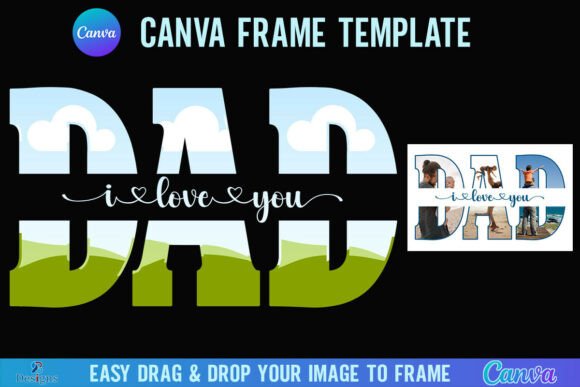 I Love You DAD Canva Frame Graphics