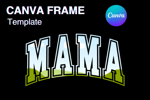 MAMA Canva Frame Template Varsity Sport Graphics