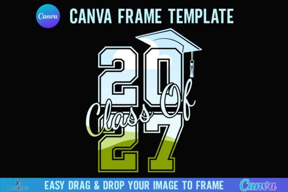 Senior Class of 2027 Canva Frame Varsity Graphics